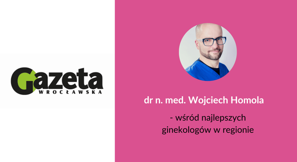 dr n. med. Wojciech Homola wśród najlepszych ginekologów